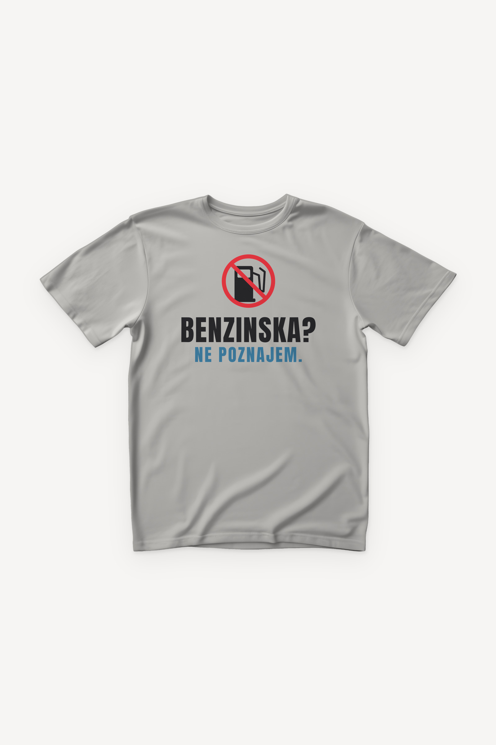 Benzinska? Ne poznajem majica - siva