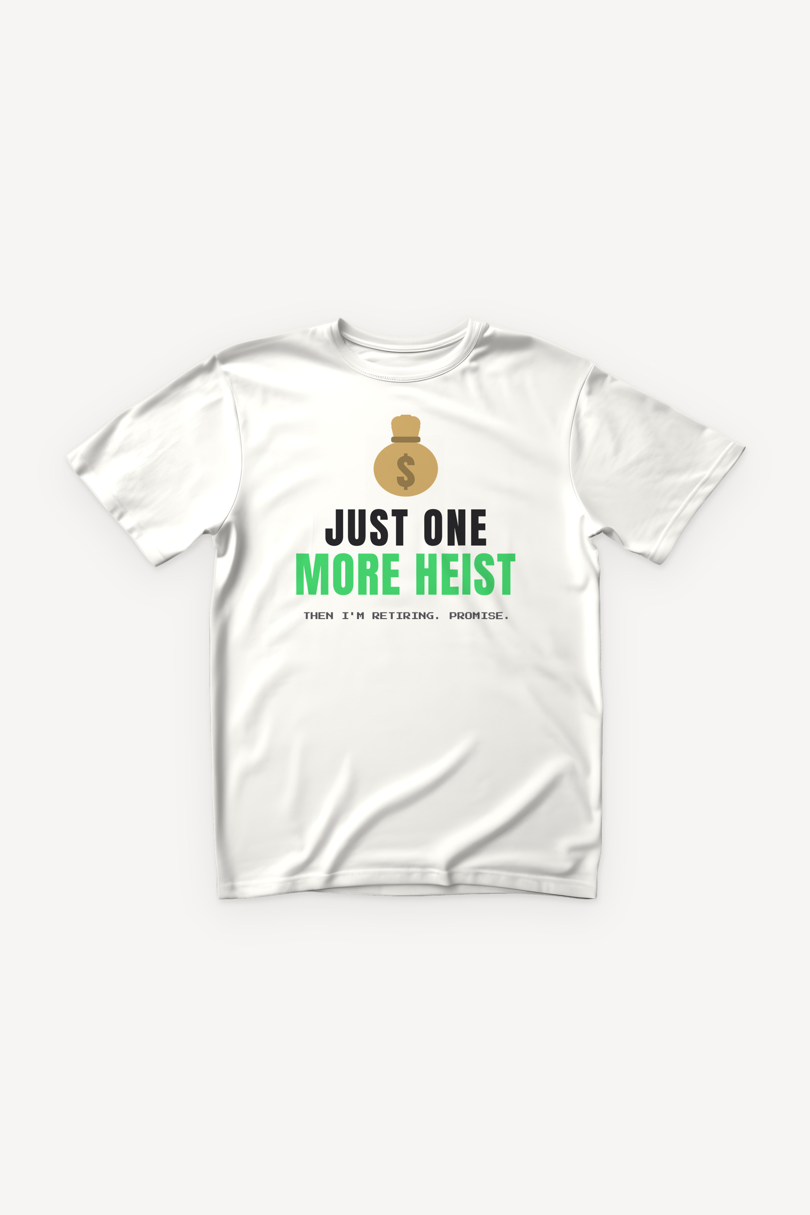 Just One More Heist majica - bijela